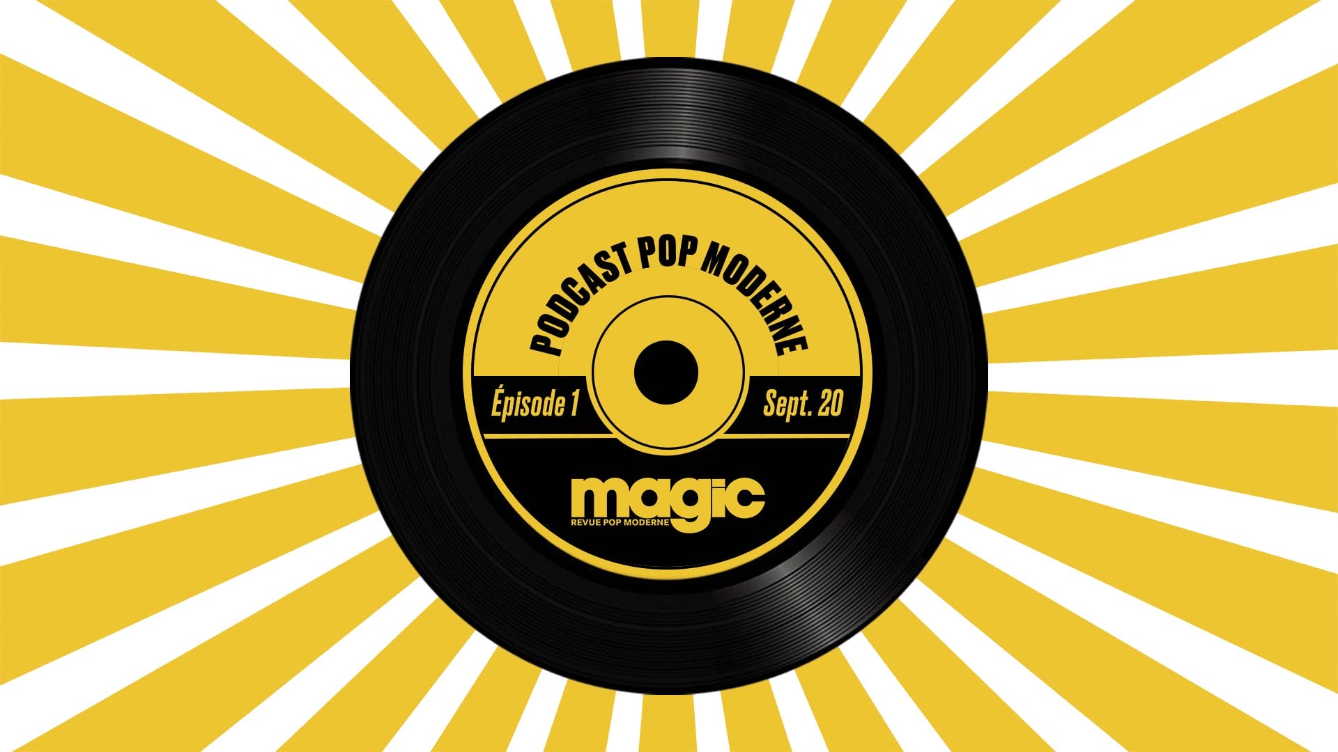 Podcast Pop moderne Magic #1