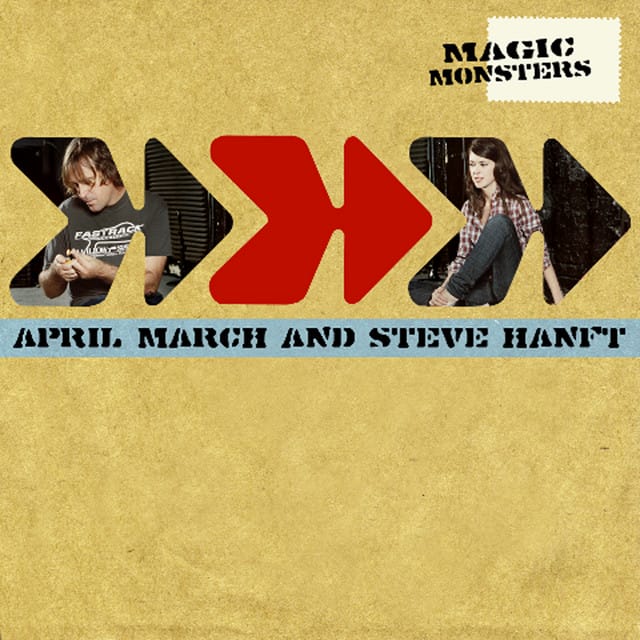 April March & Steve Hanft - Magic Monsters