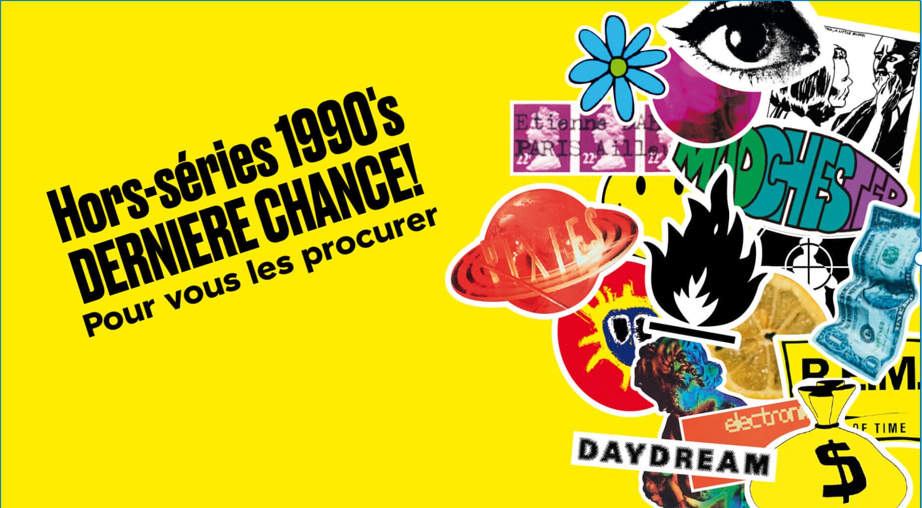 Hors série 1990's, dernière chance