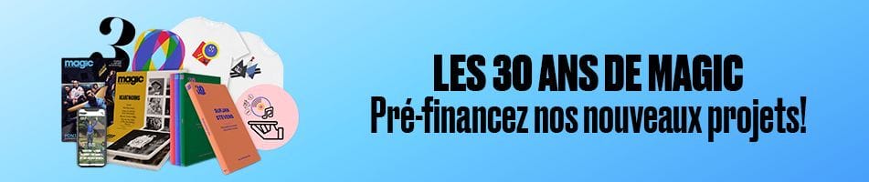 Campagne Magic 30 Ulule
